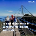 15 best things to do in langkawi