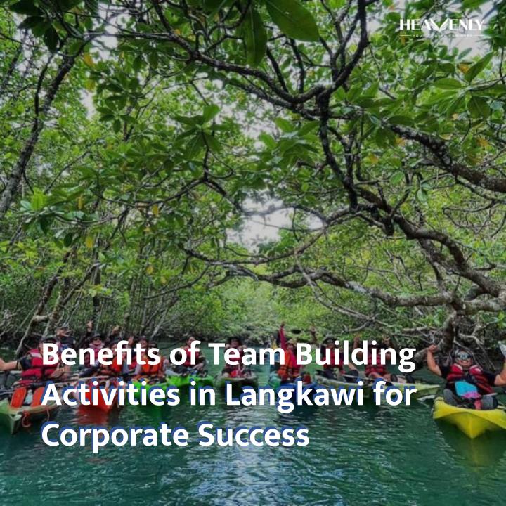 why team building in langkawi