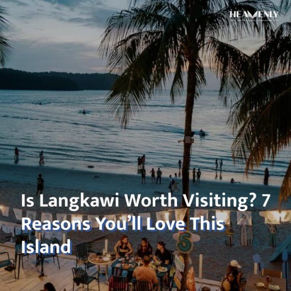 is langkawi worth visiting