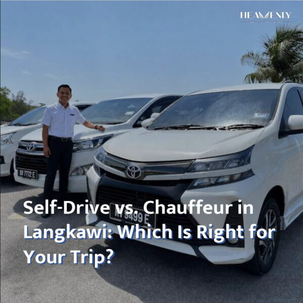 self drive vs chauffeur langkawi